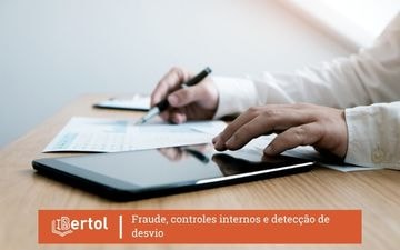 Treinamento sobre Fraude, Controles Internos e Detecção de Desvios